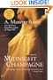 Midnight Champagne: A Novel: A Novel