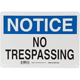 Brady 22164 10" Height, 14" Width, B-401 Plastic Blue And Black On White Color Admittance Sign, Legend "Notice No Trespassing"