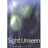 Sight Unseen