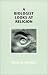 A Biologist Looks at Religion