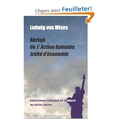 Abr�g� de L'action humaine, trait� d'�conomie