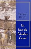 Far from the Madding Crowd