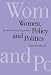 Women, Policy And Politics: The Construction Of Policy Problems