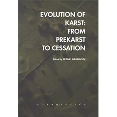 Evolution of Karst: From Prekarst to Cessation