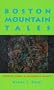 Boston Mountain Tales: Stories from a Cherokee Family (Frank Waters Memorial Series, Vol 1)