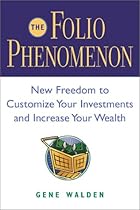 The Folio Phenomenon: New Freedom to Customize Your Investments and Increase Your Wealth