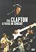 Eric Clapton and Friends - A Benefit for the Crossroads Center at Antigua