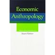Economic Anthropology by Stuart Plattner