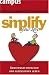 Simplify your love: Gemeinsam einfacher und glücklicher leben