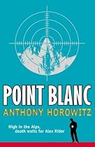 Point Blanc (Alex Rider 2)