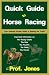Book Quick Guide to Horse Racing: Your Essential Pocket Guide to Beating the Track!