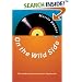 On the Wild Side. Die wahre Geschichte der Popmusik