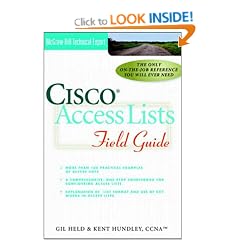 Cisco Access Lists Field Guide (Cisco Technical Expert)