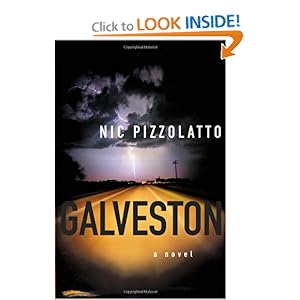Galveston - Nic Pizzolatto
