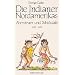Indianer Nordamerikas 4 - Geschichte, Kultur und Politik