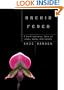 Orchid Fever: A Horticultural Tale of Love, Lust, and Lunacy