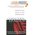 Conscious Evolution: Awakening Our Social Potential