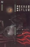 Arkham Asylum : a serious house on serious earth