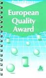 Produkt-Bild: European Quality Award Die Kriterien des EQA umsetzen: Praktische Tips zur Anwendung des EFQM-Modells