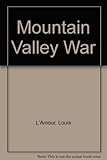 The mountain valley war