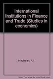 International institutions in trade and finance