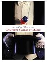 Mark Wilson's Complete Course in Magic