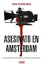 Asesinato En Amsterdam/ Murder in Amsterdam (Spanish Edition)