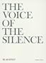 The Voice of the Silence (Verbatim Edition)
