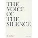 The Voice of the Silence (Verbatim Edition)