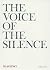The Voice of the Silence : Verbatim Edition