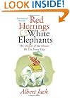 Red Herrings and White Elephants: The Origins of the Phrases We Use Every Day