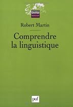 Comprendre la linguistique : Epistémologie élémentaire d'une discipline