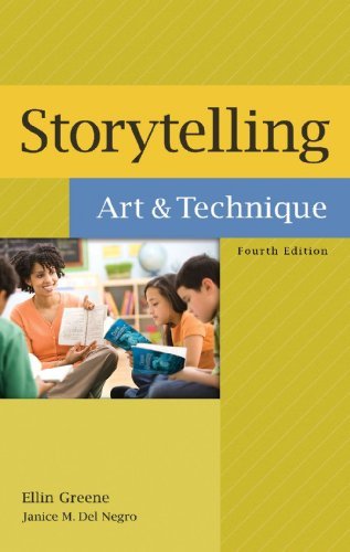 By Ellin Greene - Storytelling: Art and Technique: 4th (fourth) Edition
