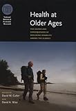 Health at older ages : the causes and consequences of declining disability among the elderly