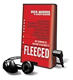 Fleeced: How Barack Obama, Media Mockery of Terrorist Threats, Liberals Who Want to Kill Talk Radio, the Do-Nothing Congress, C [With Headphones] (Playaway Adult Nonfiction)-