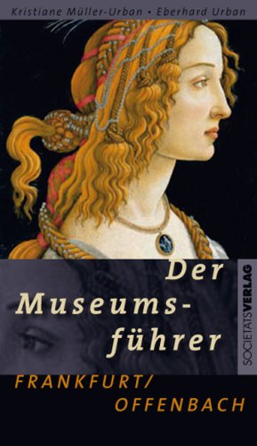 Der Museumsf�hrer Frankfurt / Offenbach