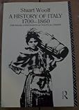 A history of Italy 1700-1860 : the social constraints of political change