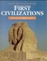 First Civilizations (Cultural Atlas for Young People)