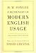 A Dictionary of Modern English Usage: The Classic First Edition (Oxford World's Classics) A Dictionary of Modern English Usage: The Classic First Edition (Oxford World's Classics)