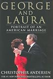 George and Laura: Portrait of an American Marriage