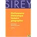 Dictionnaire th�matique histoire g�ographie