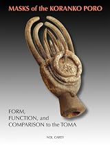 Masks of the Koranko Poro: Form, Function, and Comparison to the Toma