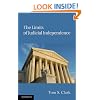 The Limits of Judicial Independence (Political Economy of Institutions and Decisions)