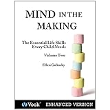 Mind in the Making: The Essential Life Skills Every Child Needs Volume 2