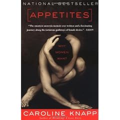 Appetites: Why Women Want