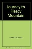 The journey to Fleecy Mountain