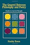 The Quarrel Between Philosophy and Poetry: Studies in Ancient Thought