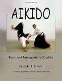 Aikido: Basic and Intermediate Studies