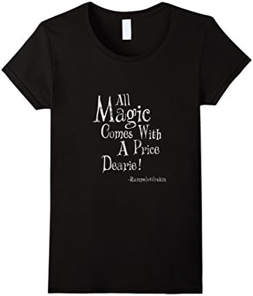 Women's All Magic Comes With A Price Dearie Once Upon A Time Shirt Small Black