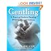 Gentling: A Practical Guide to Treating PTSD in Abused Children (New Horizons in Therapy)